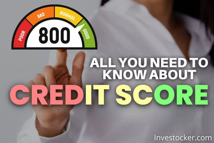 All You Need to Know About Credit Score - Investocker