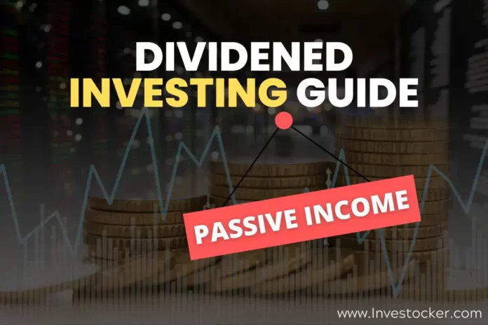 Dividend Stocks Investing Guide - Investocker