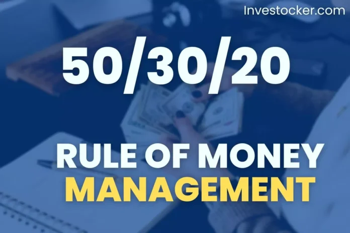 50/30/20 Rule Of Money Management - Investocker